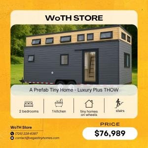A Prefab Tiny Home - Luxury Plus THOW